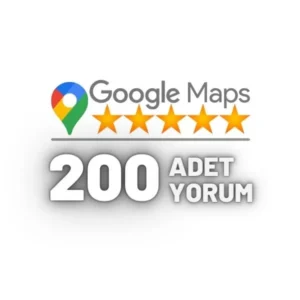 200 Adet Google Haritalar Yorum Satın Al