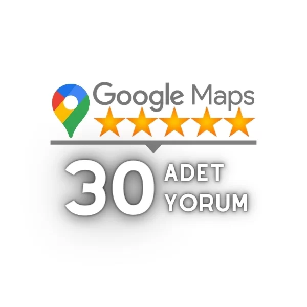 30 Adet Google Haritalar Yorum Satın Al