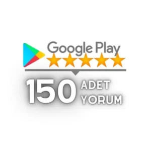 150 Adet Google Play Yorum Satın Al
