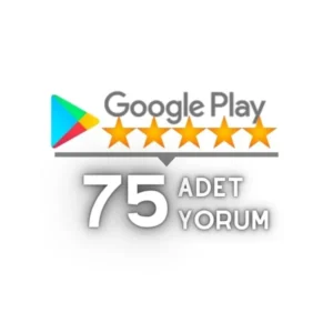 75 Adet Google Play Yorum Satın Al