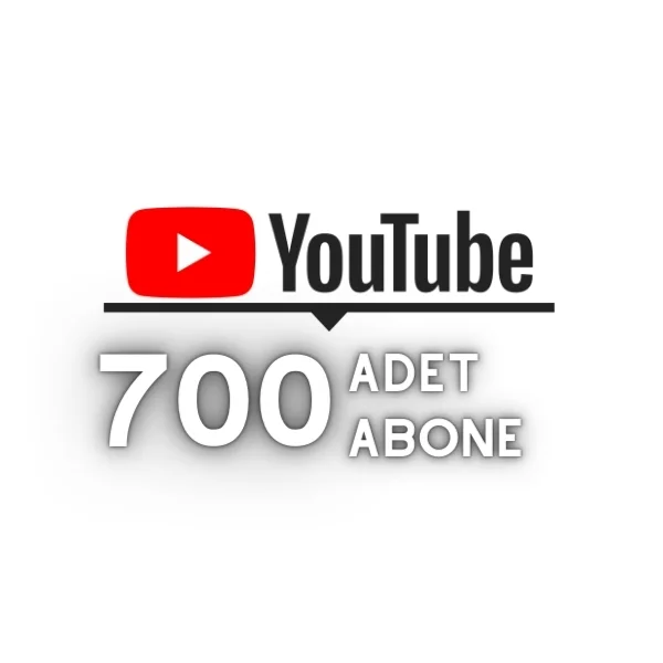 700 Adet Youtube Abone Satın Al