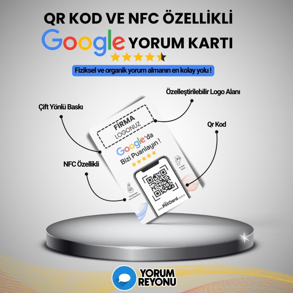 NFC ve QR Kodlu Google Yorum ve Değerlendirme Kartı Satın Al